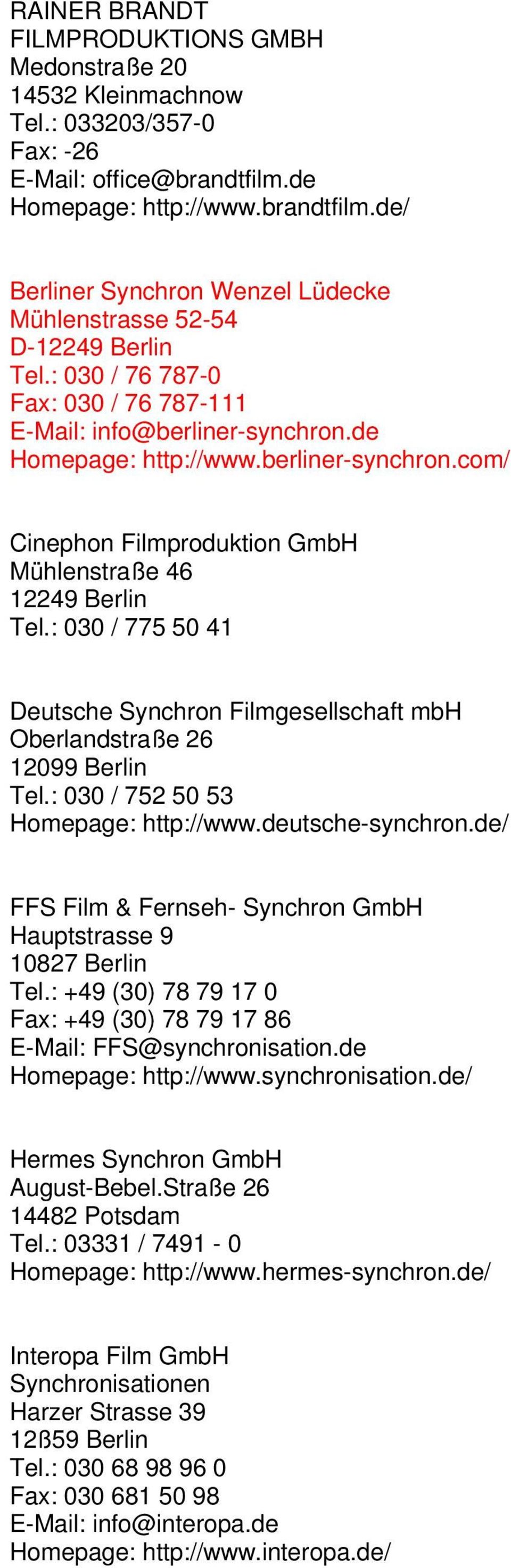 030 775 50 41 Deutsche Synchron gesellschaft mbh Oberlandstraße 26 Berlin Tel