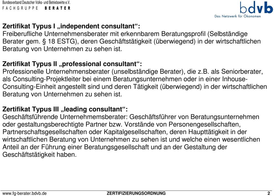 Zertifikat Typus II professional consultant : Professionelle Unternehmensbe