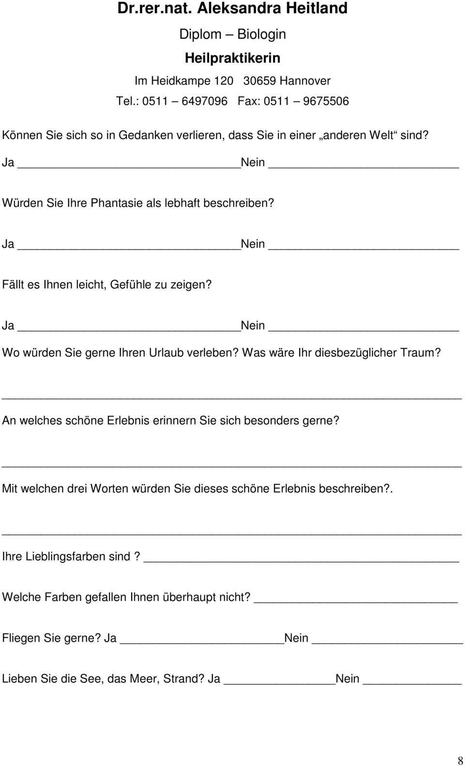 An welches schöne Erlebnis erinnern Sie sich besonders gerne? Mit welchen drei Worten würden Sie dieses schöne Erlebnis beschreiben?