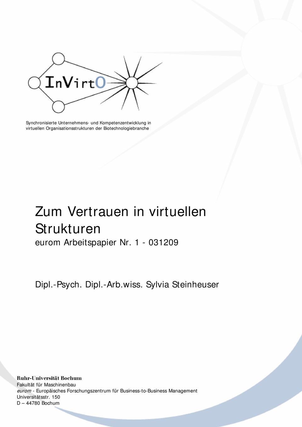 virtuellen Strukturen eurom Arbeitspapier Nr. 1-031209 Dipl.-Psych. Dipl.-Arb.