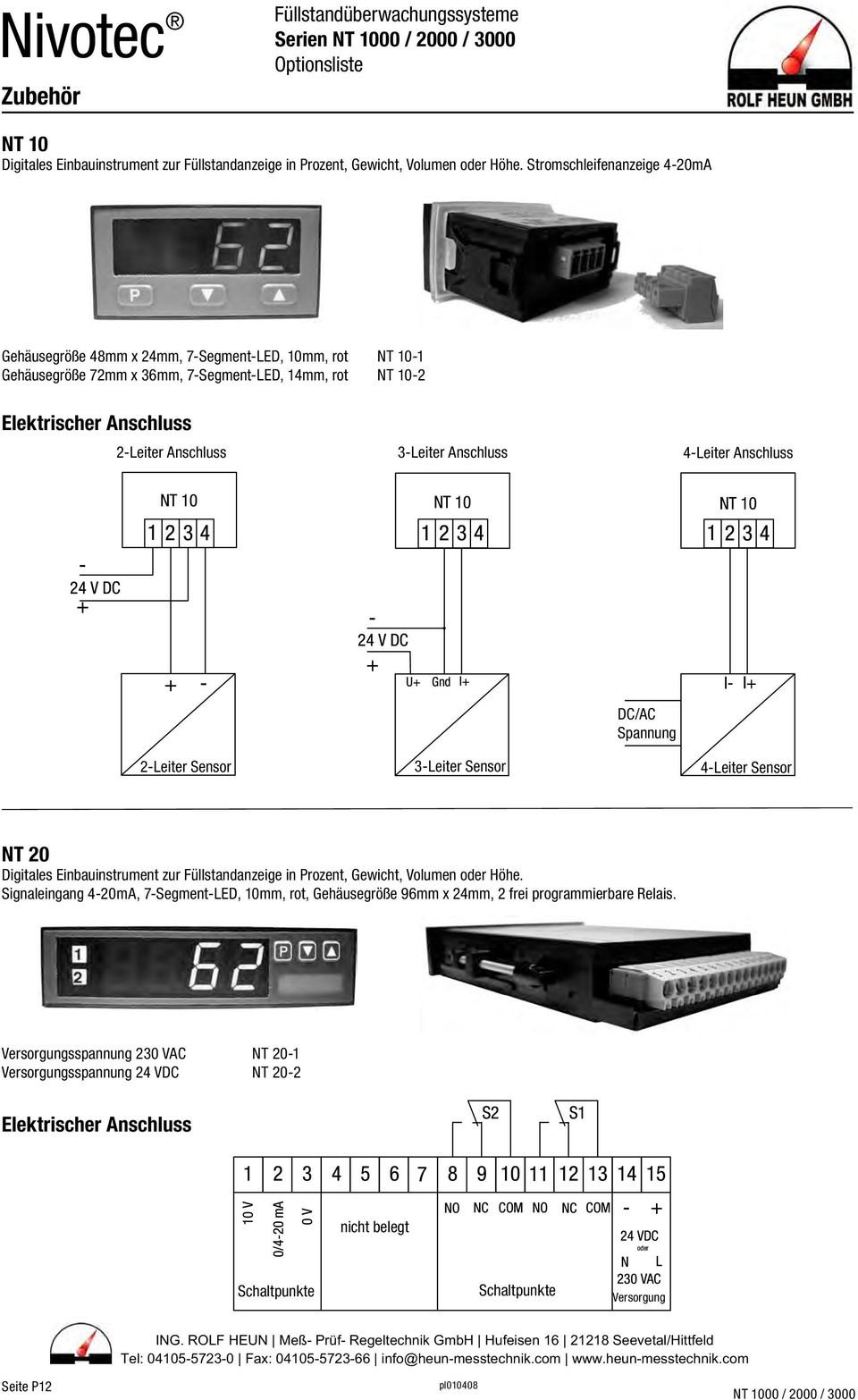 3-Leiter Anschluss 4-Leiter Anschluss DC/AC Spannung 2-Leiter Sensor 3-Leiter Sensor 4-Leiter Sensor NT 20 Digitales Einbauinstrument zur Füllstandanzeige in Prozent, Gewicht, Volumen oder