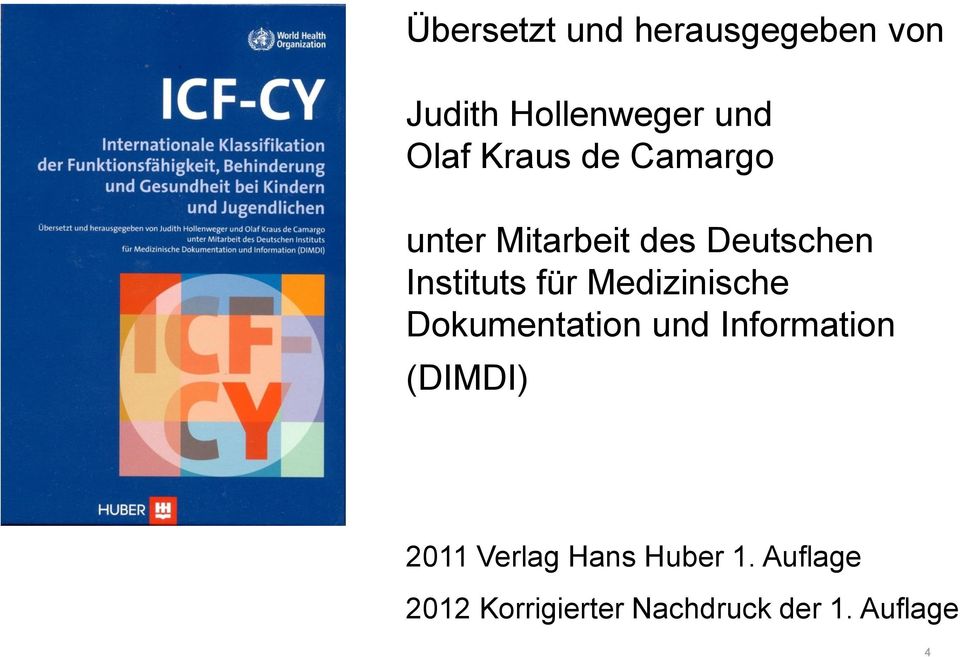 Medizinische Dokumentation und Information (DIMDI) 2011 Verlag