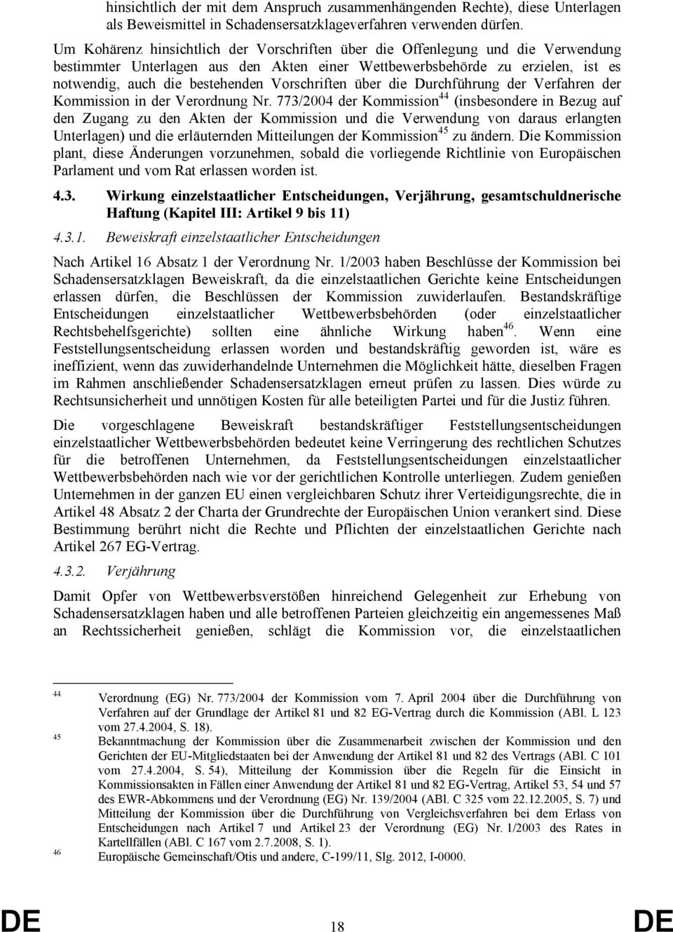 Vorschriften über die Durchführung der Verfahren der Kommission in der Verordnung Nr.