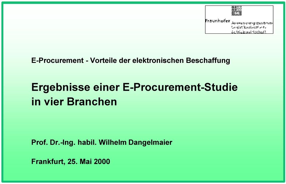E-Procurement-Studie in vier Branchen Prof.