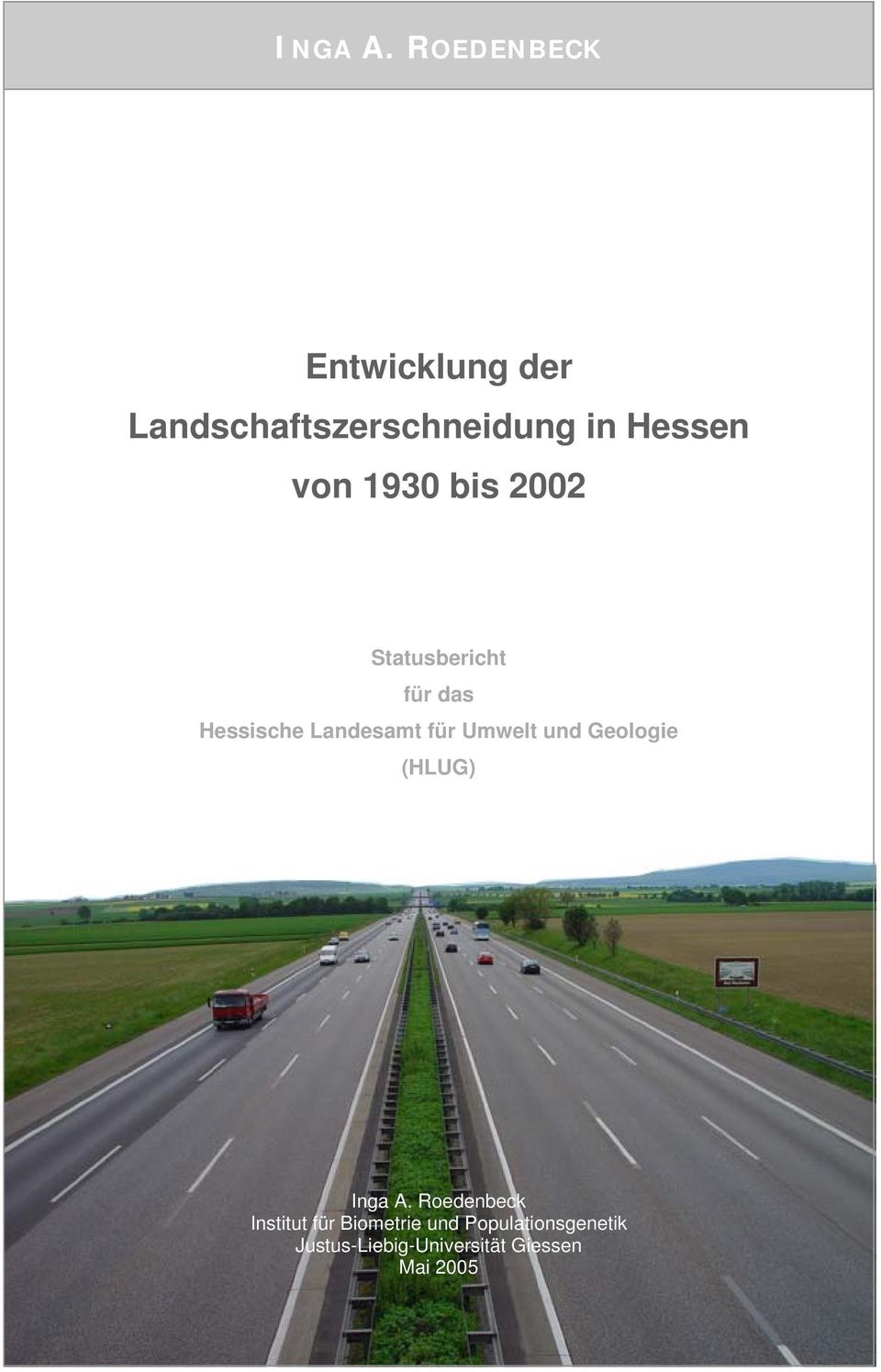 1930 bis 2002 Statusbericht für das Hessische Landesamt für Umwelt