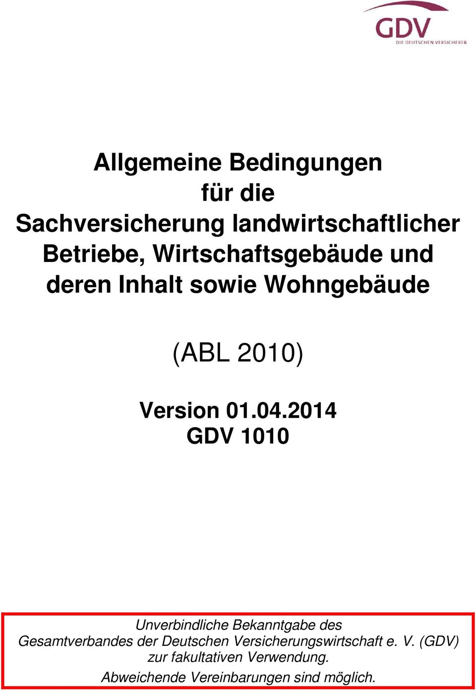 2014 GDV 1010 Unverbindliche Bekanntgabe des Gesamtverbandes der Deutschen