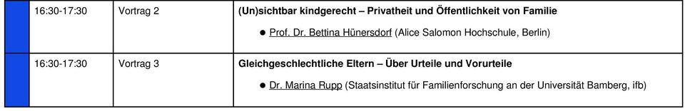 Bettina Hünersdorf (Alice Salomon Hochschule, Berlin) 16:30-17:30 Vortrag 3