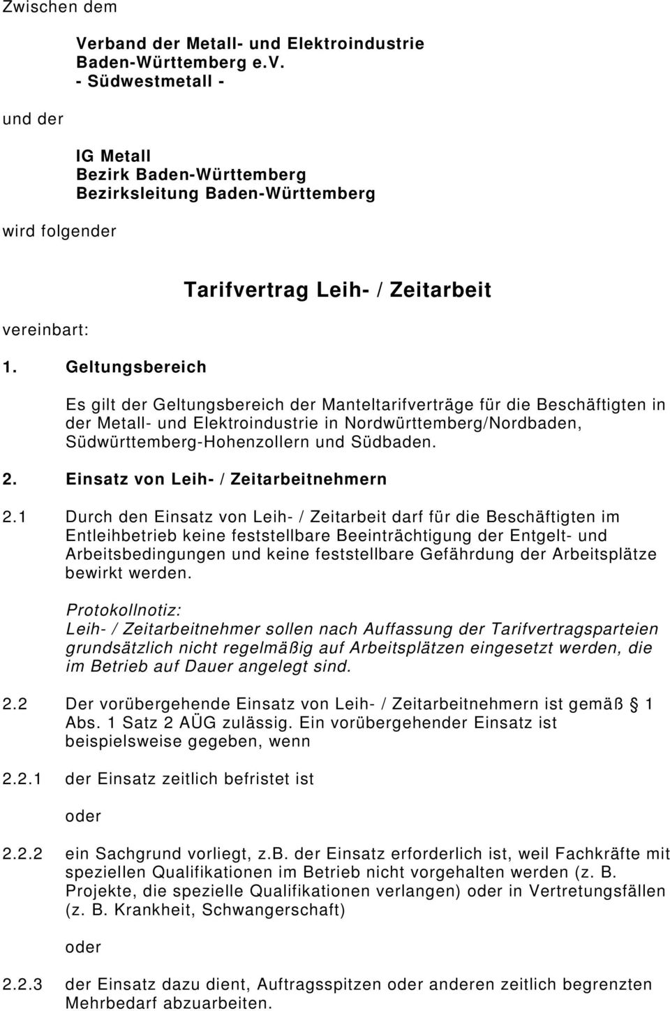 Südwürttemberg-Hohenzollern und Südbaden. 2. Einsatz von Leih- / Zeitarbeitnehmern 2.