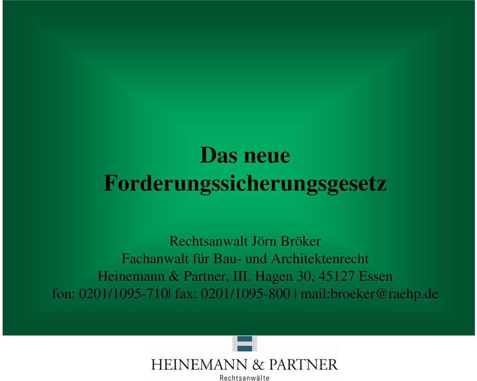 Heinemann & Partner, III.