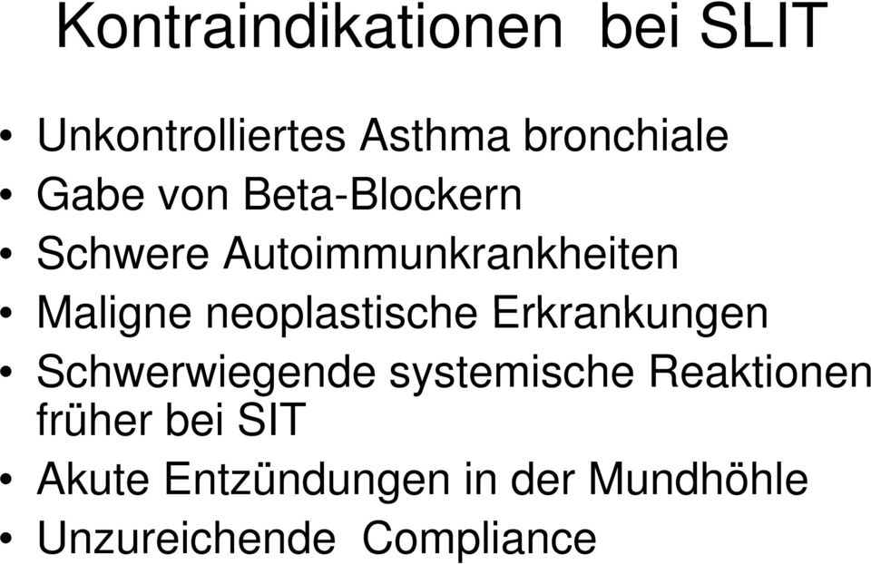 neoplastische Erkrankungen Schwerwiegende systemische Reaktionen