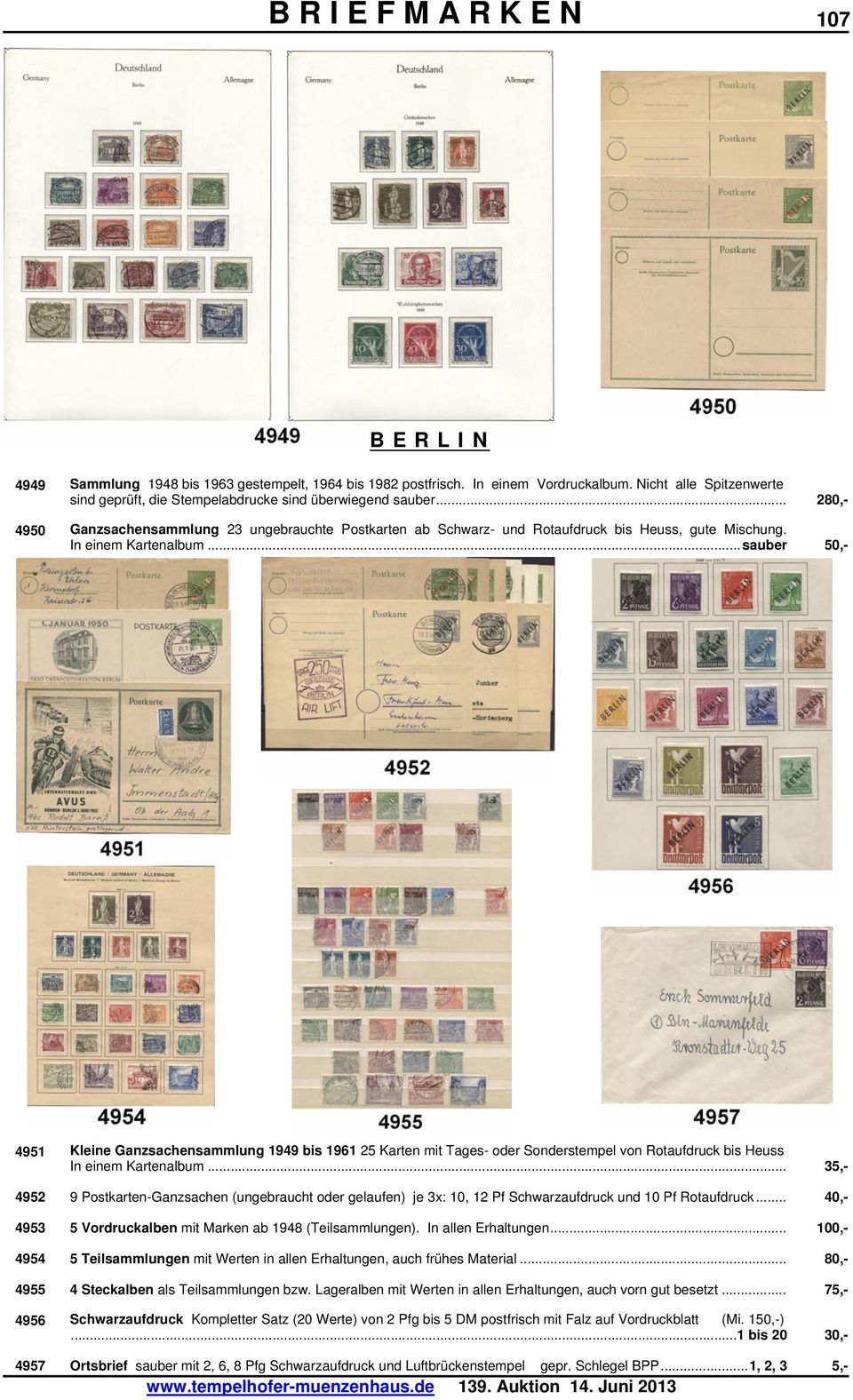 ..sauber 50,- 4951 Kleine Ganzsachensammlung 1949 bis 1961 25 Karten mit Tages- oder Sonderstempel von Rotaufdruck bis Heuss In einem Kartenalbum.