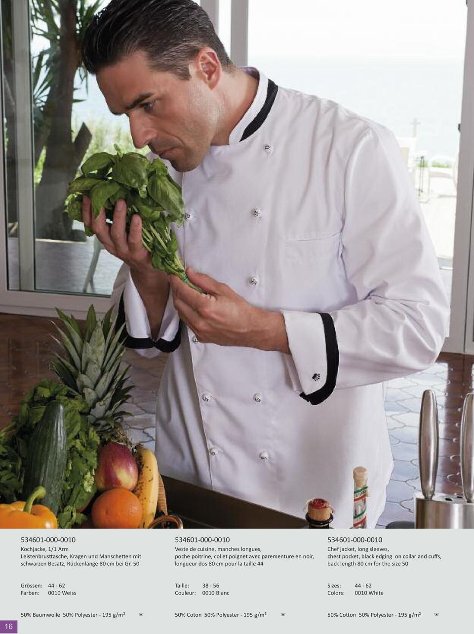 534601-000-0010 Chef jacket, long sleeves, chest pocket, black edging on collar and cuffs, back length 80 cm for the size 50 Grössen: 44-62 Farben: