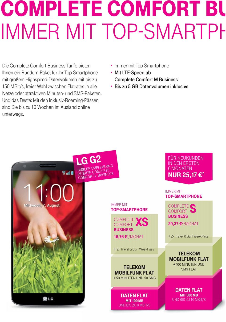 Immer mit Top-Smartphone Mit LTE-Speed ab Complete Comfort M Business Bis zu 5 GB Datenvolumen inklusive LG G2 unsere empfehlung IM tarif complete comfort l business für neukunden In den ersten 6