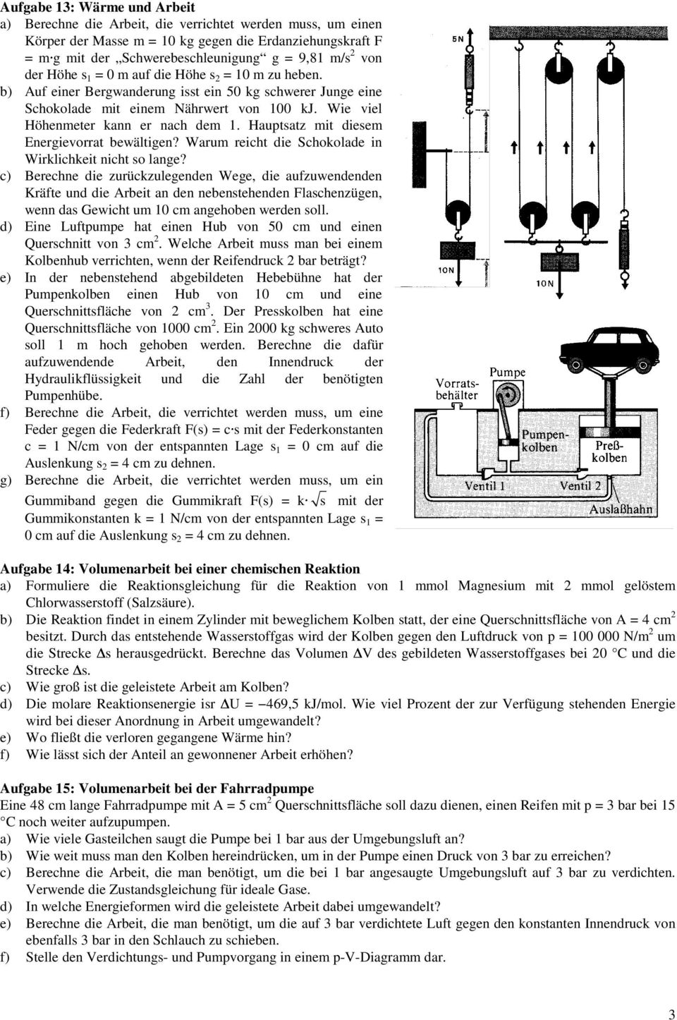 Hauptsatz mit diesem Energievorrat bewältigen? Warum reicht die Schokolade in Wirklichkeit nicht so lange?