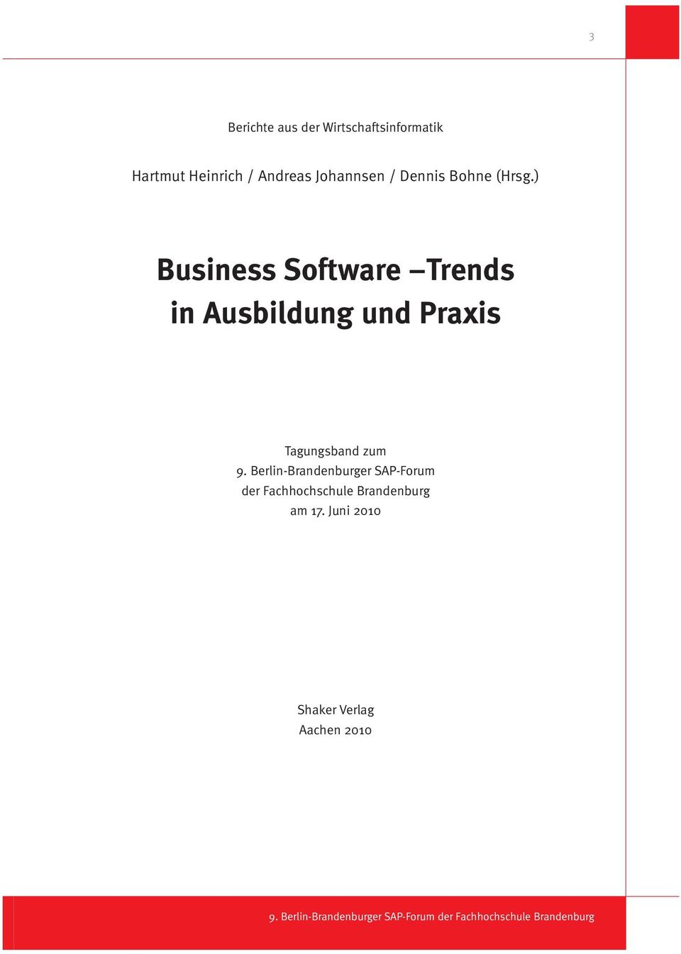 ) Business Software Trends in Ausbildung und Praxis Tagungsband zum