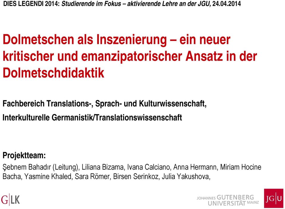 Fachbereich Translations-, Sprach- und Kulturwissenschaft, Interkulturelle Germanistik/Translationswissenschaft
