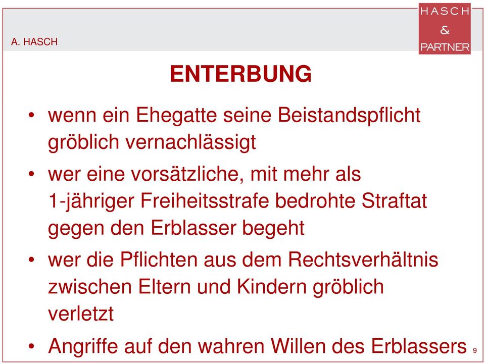 gegen den Erblasser begeht wer die Pflichten aus dem Rechtsverhältnis zwischen