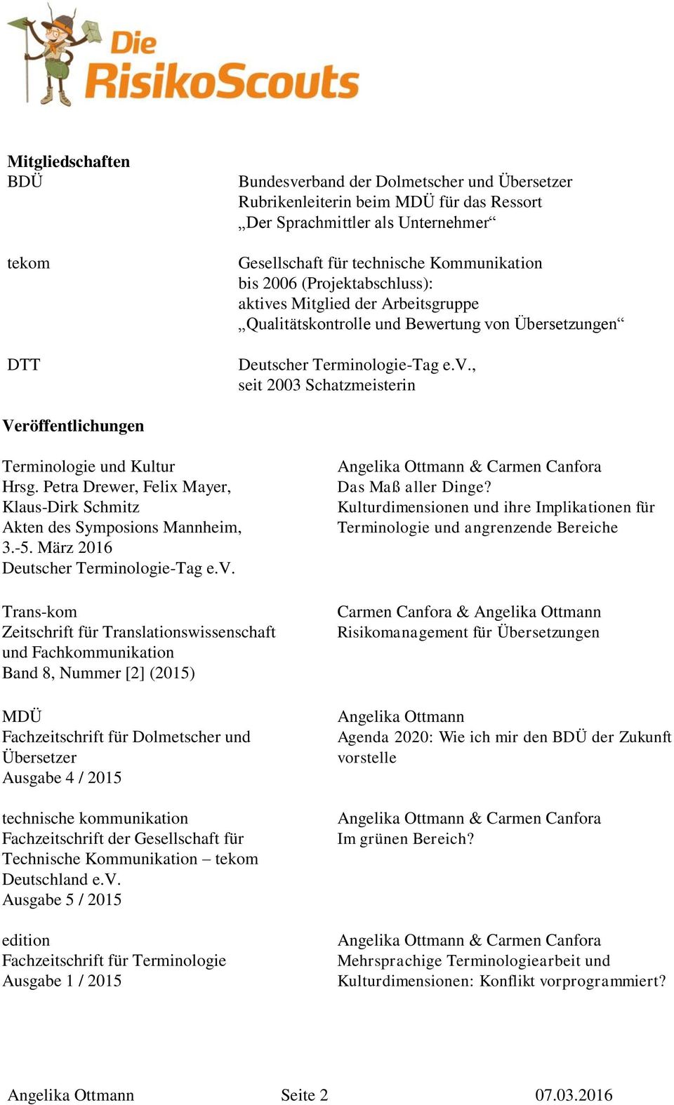 Petra Drewer, Felix Mayer, Klaus-Dirk Schmitz Akten des Symposions Mannheim, 3.-5. März 2016 Deutscher Terminologie-Tag e.v.