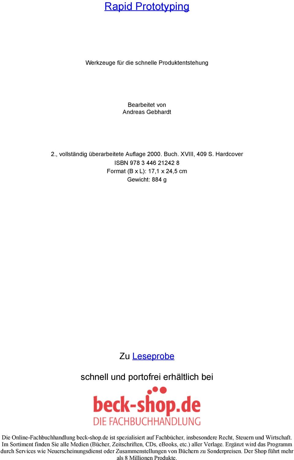 de ist spezialisiert auf Fachbücher, insbesondere Recht, Steuern und Wirtschaft. Im Sortiment finden Sie alle Medien (Bücher, Zeitschriften, CDs, ebooks, etc.