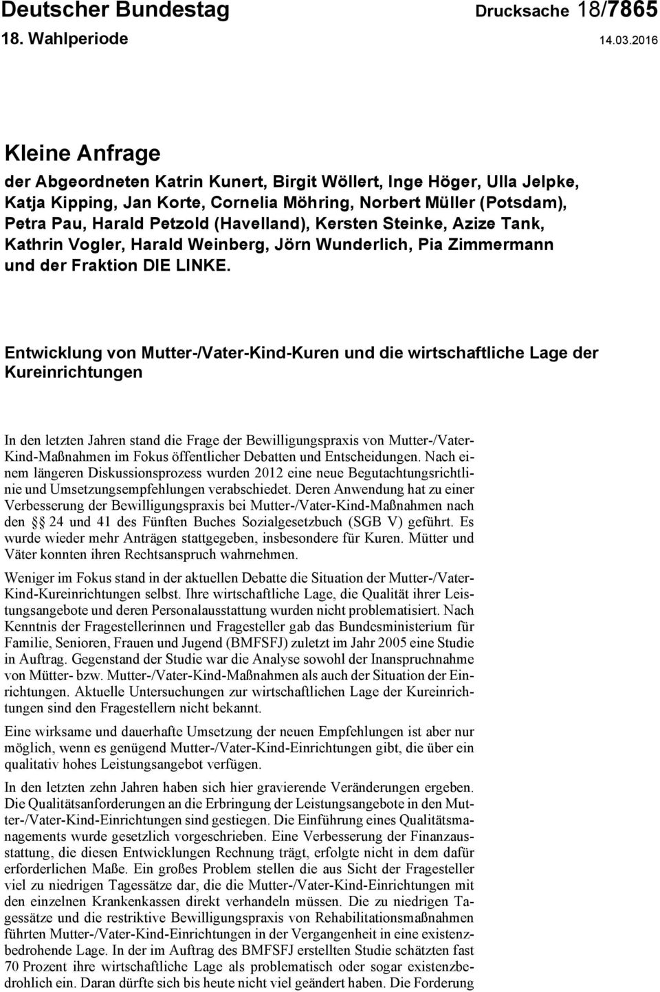 (Havelland), Kersten Steinke, Azize Tank, Kathrin Vogler, Harald Weinberg, Jörn Wunderlich, Pia Zimmermann und der Fraktion DIE LINKE.