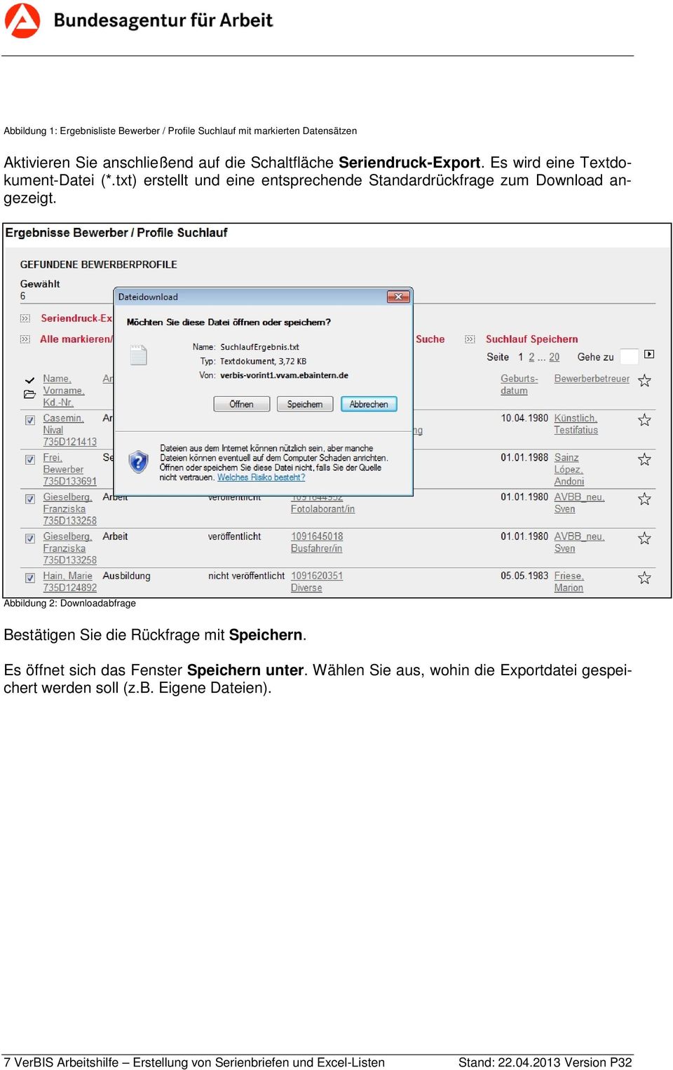 Abbildung 2: Downloadabfrage Bestätigen Sie die Rückfrage mit Speichern. Es öffnet sich das Fenster Speichern unter.