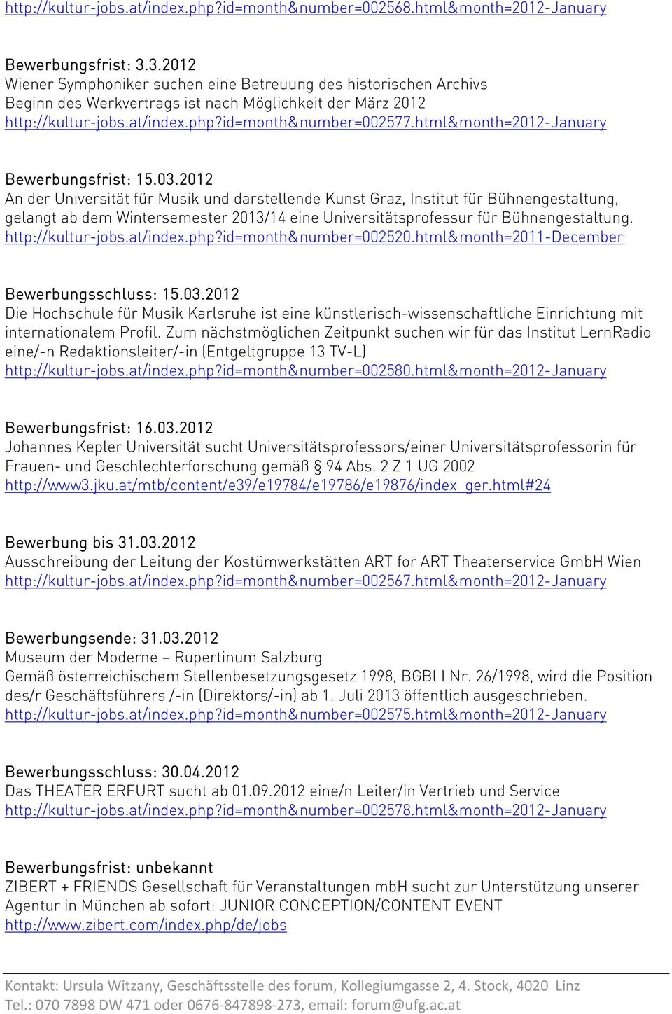 html&month=2012-january Bewerbungsfrist: 15.03.