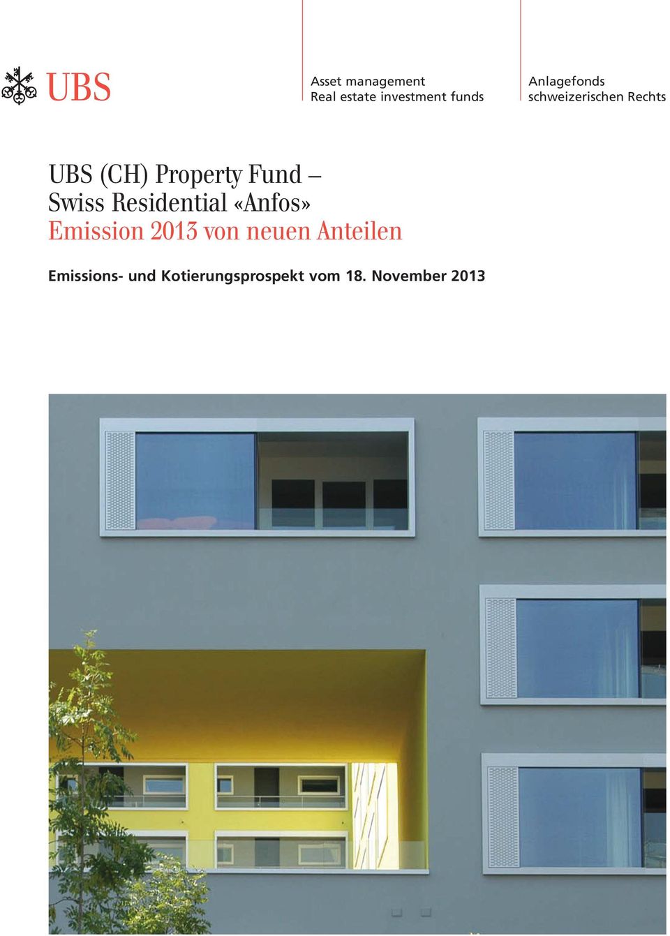 Property Fund Swiss Residential «Anfos» Emission 2013