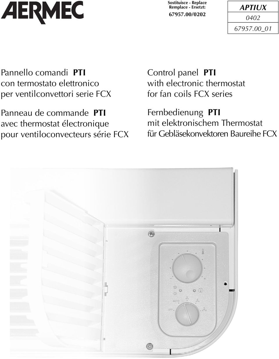 commande PTI avec thermostat électronique pour ventiloconvecteurs série FCX Control panel PTI with