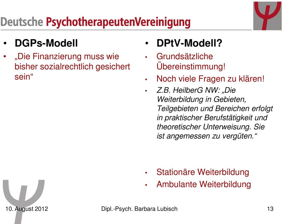 HeilberG NW: Die Weiterbildung in Gebieten, Teilgebieten und Bereichen erfolgt in praktischer