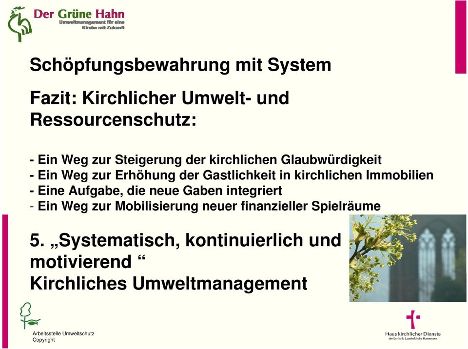 kirchlichen Immobilien - Eine Aufgabe, die neue Gaben integriert - Ein Weg zur Mobilisierung