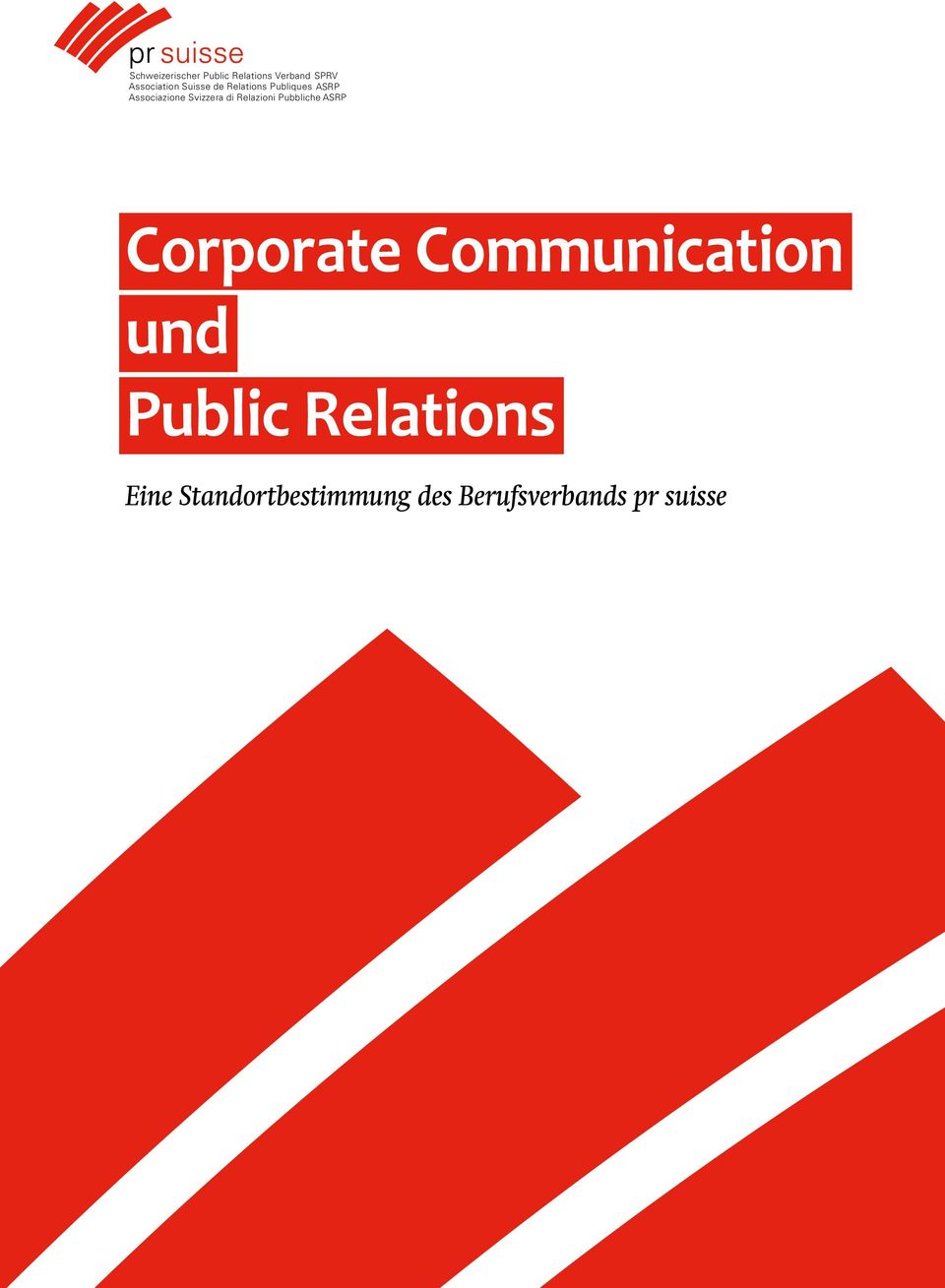 direlazioni Pubbliche ASRP Corporate Communication und