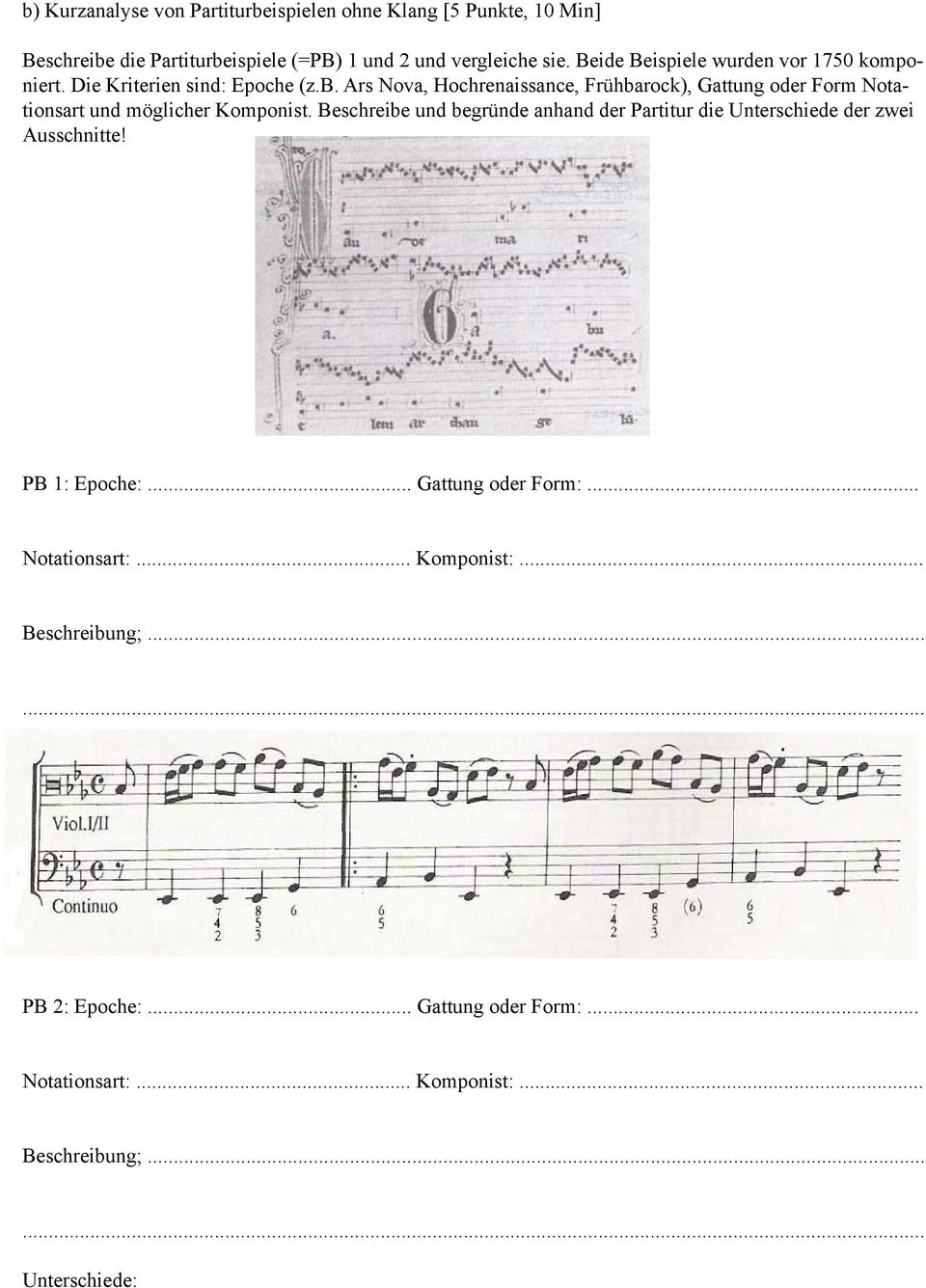 Ars Nova, Hochrenaissance, Frühbarock), Gattung oder Form Notationsart und möglicher Komponist.
