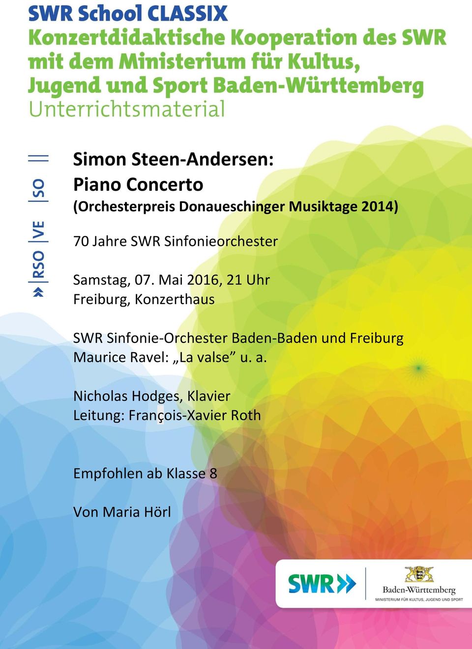 Mai 2016, 21 Uhr Freiburg, Konzerthaus SWR Sinfonie-Orchester Baden-Baden und