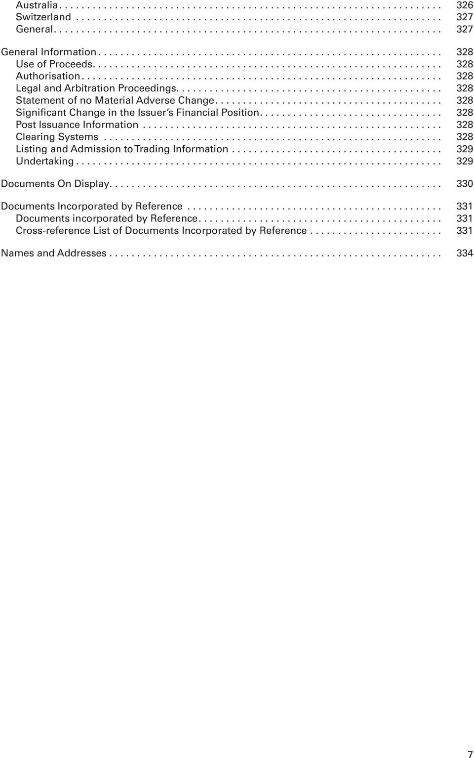 ................................................................ 328 Legal and Arbitration Proceedings................................................ 328 Statement of no Material Adverse Change.