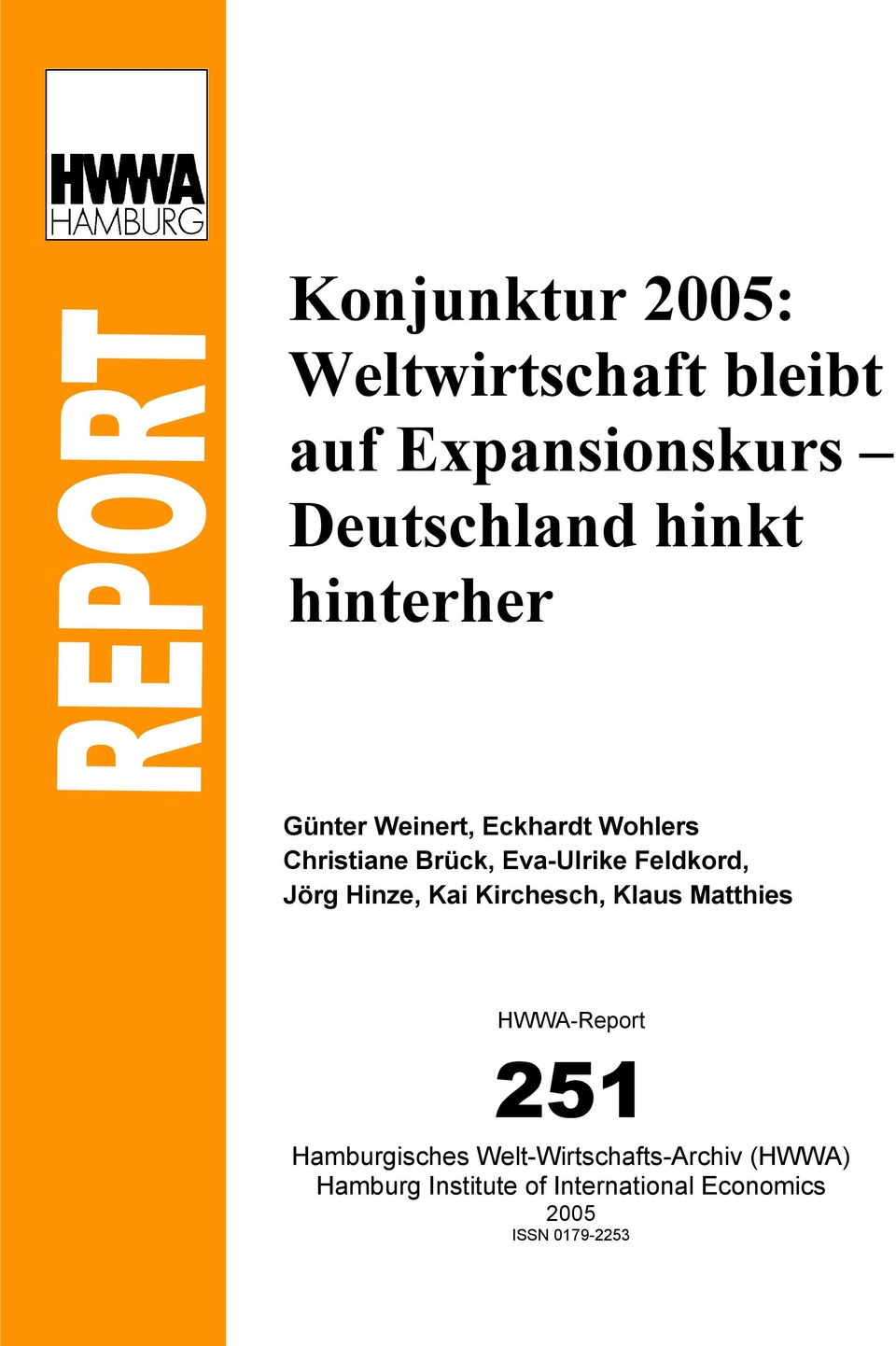 Jörg Hinze, Kai Kirchesch, Klaus Matthies HWWA-Report 251 Hamburgisches