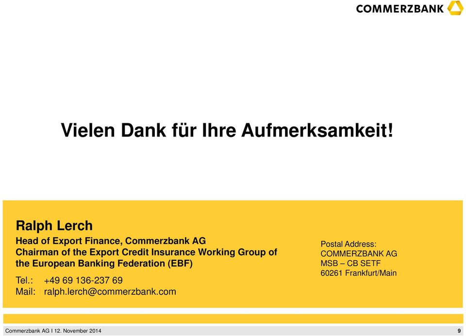 Credit Insurance Working Group of the European Banking Federation (EBF) Tel.