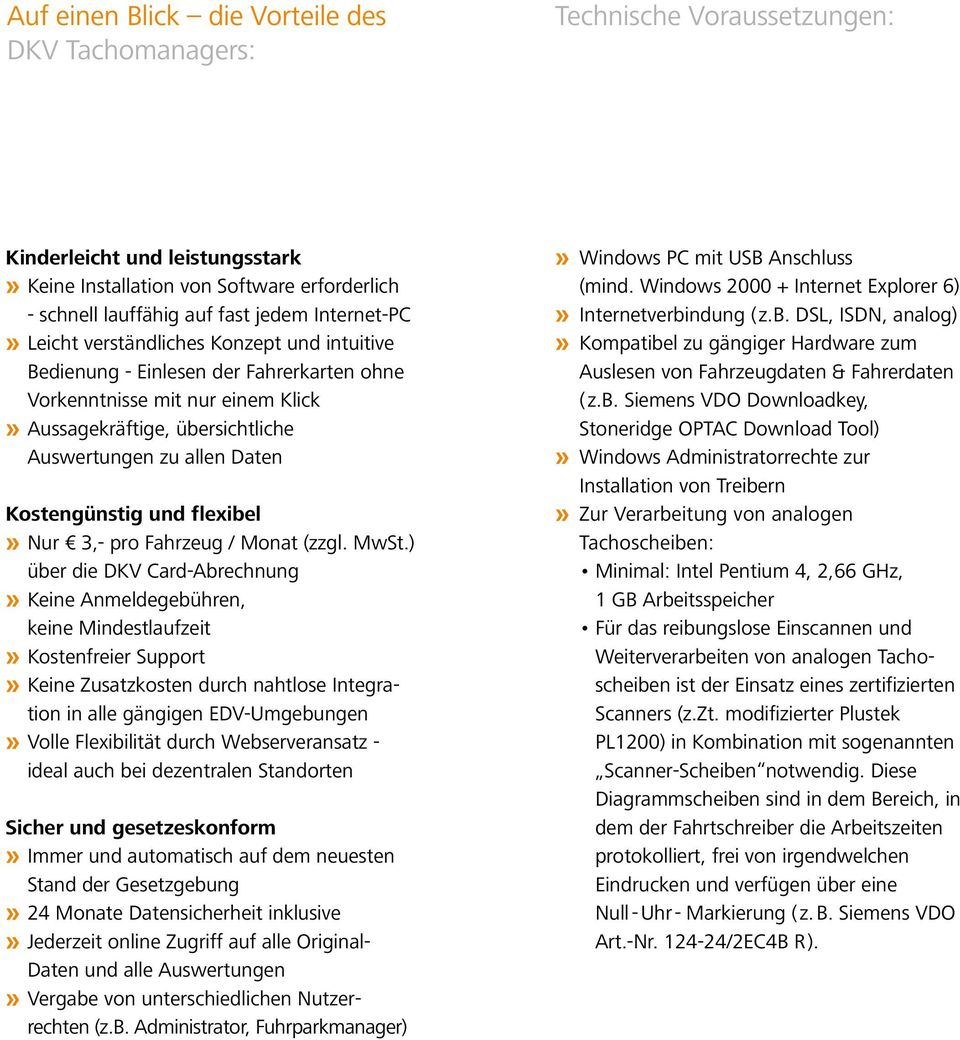 Kostengünstig und flexibel» Nur 3,- pro Fahrzeug / Monat (zzgl. MwSt.