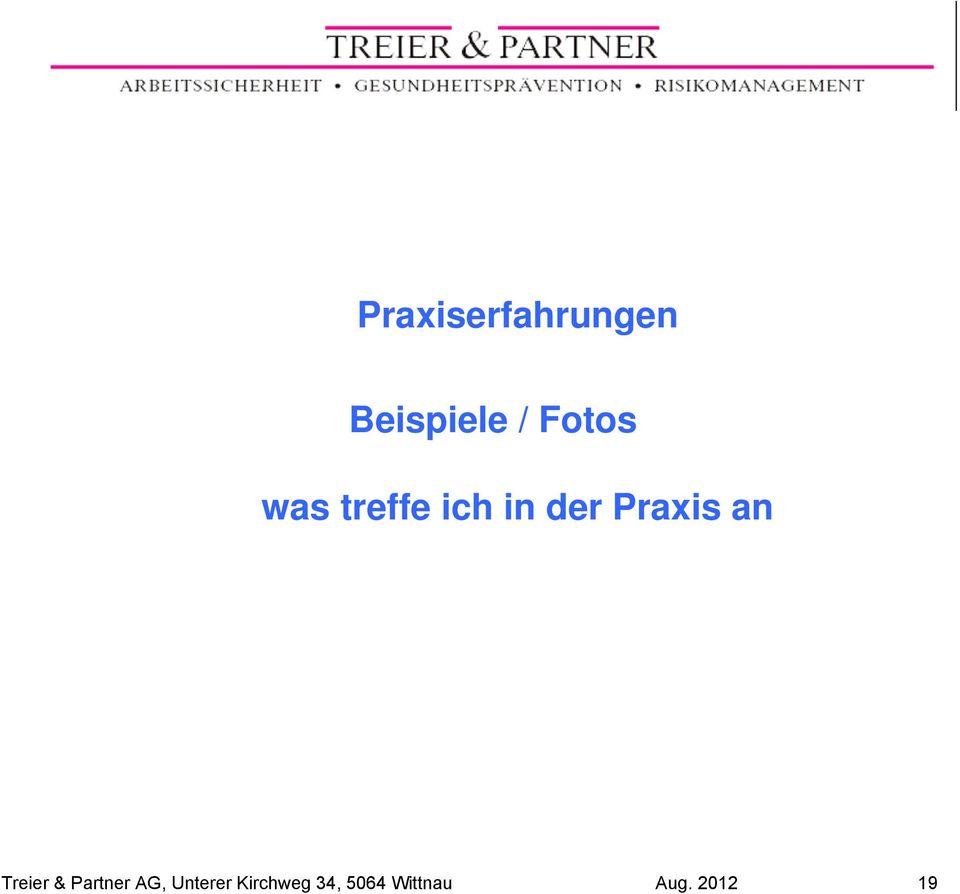 Praxis an Treier & Partner AG,