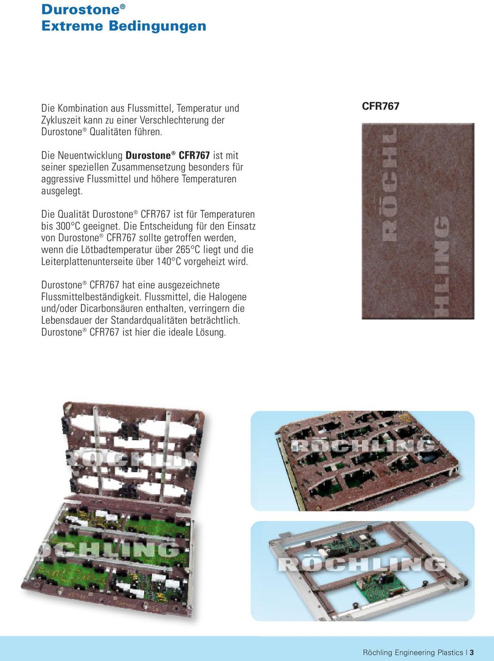 Die Qualität CFR767 ist für Temperaturen bis C geeignet.