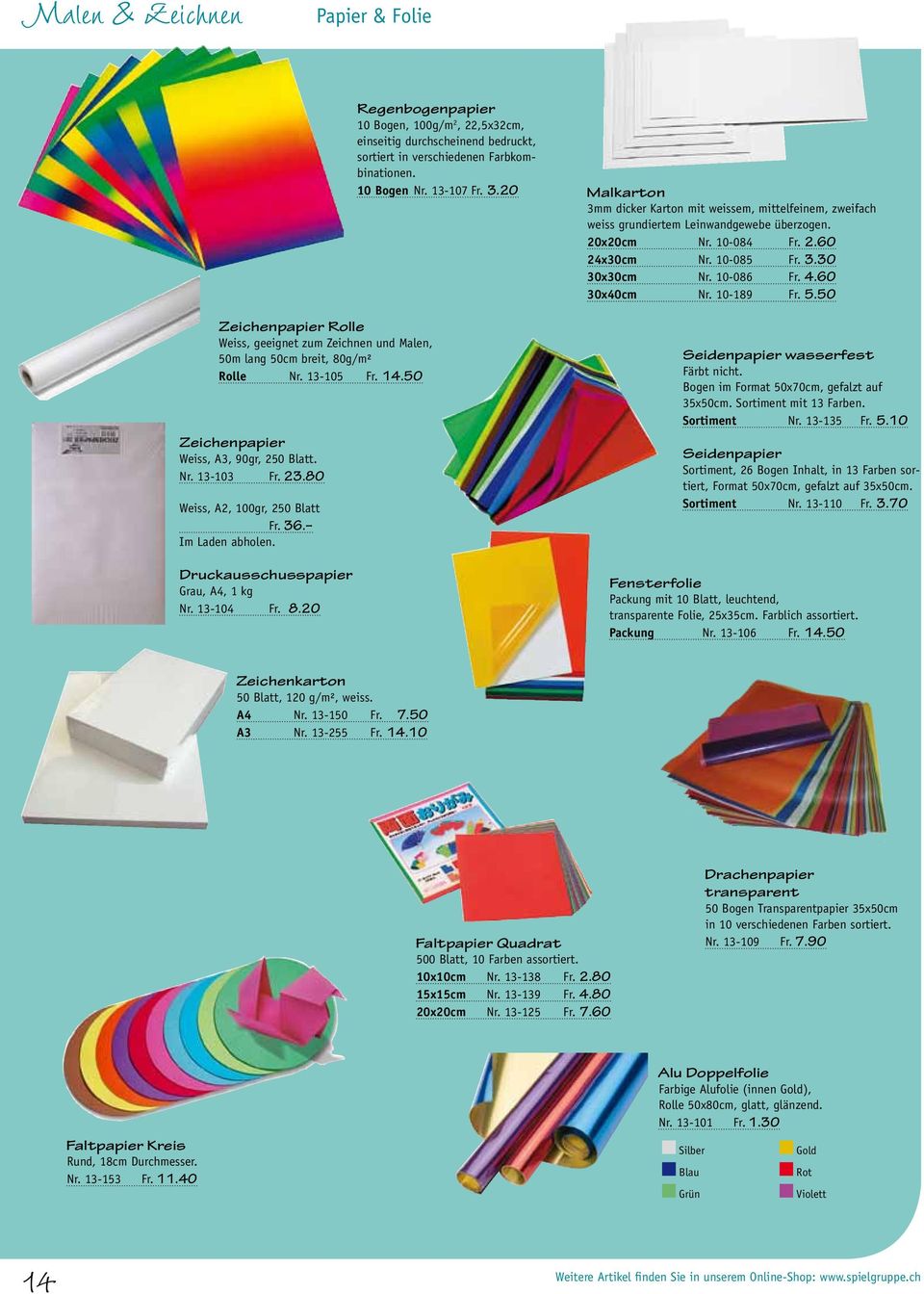 20 Regenbogenpapier 10 Bogen, 100g/m 2, 22,5x32cm, einseitig durchscheinend bedruckt, sortiert in verschiedenen Farbkombinationen. 10 Bogen Nr. 13-107 Fr. 3.