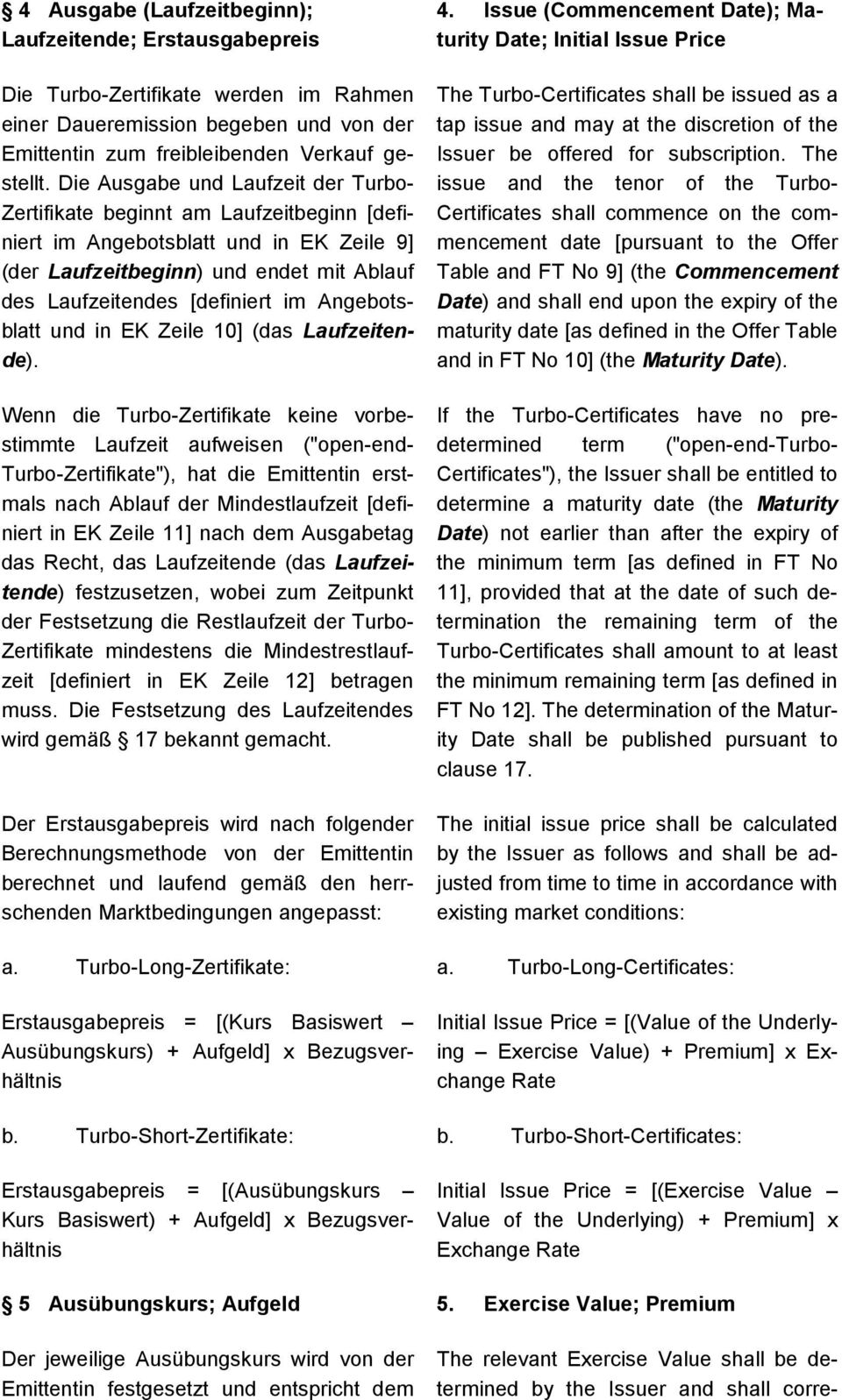 Angebotsblatt und in EK Zeile 10] (das Laufzeitende).