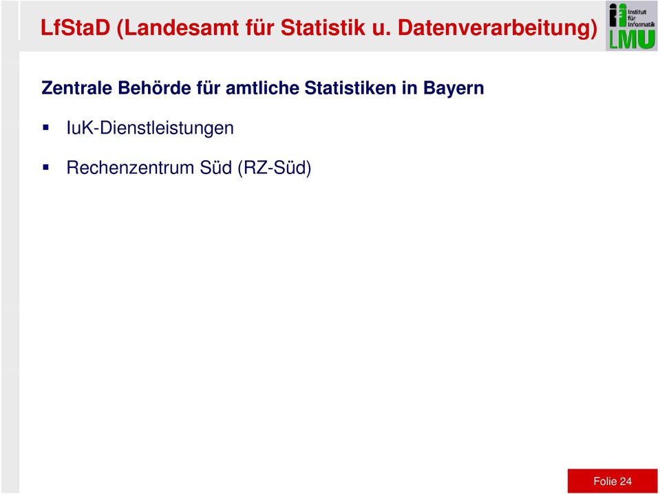 amtliche Statistiken in Bayern