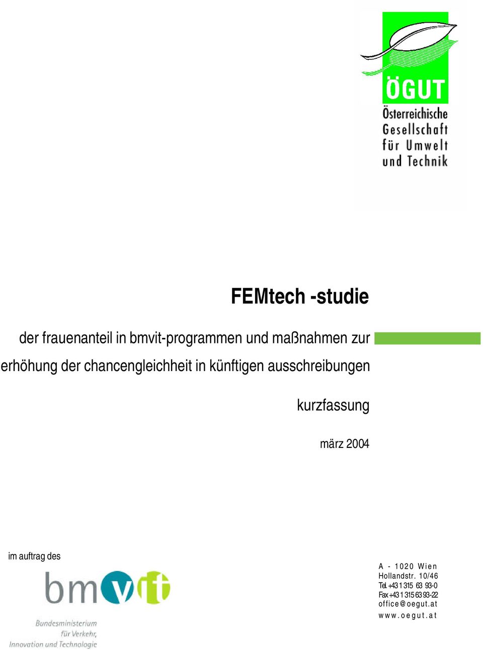 kurzfassung märz 2004 im auftrag des A - 1020 Wien Hollandstr.