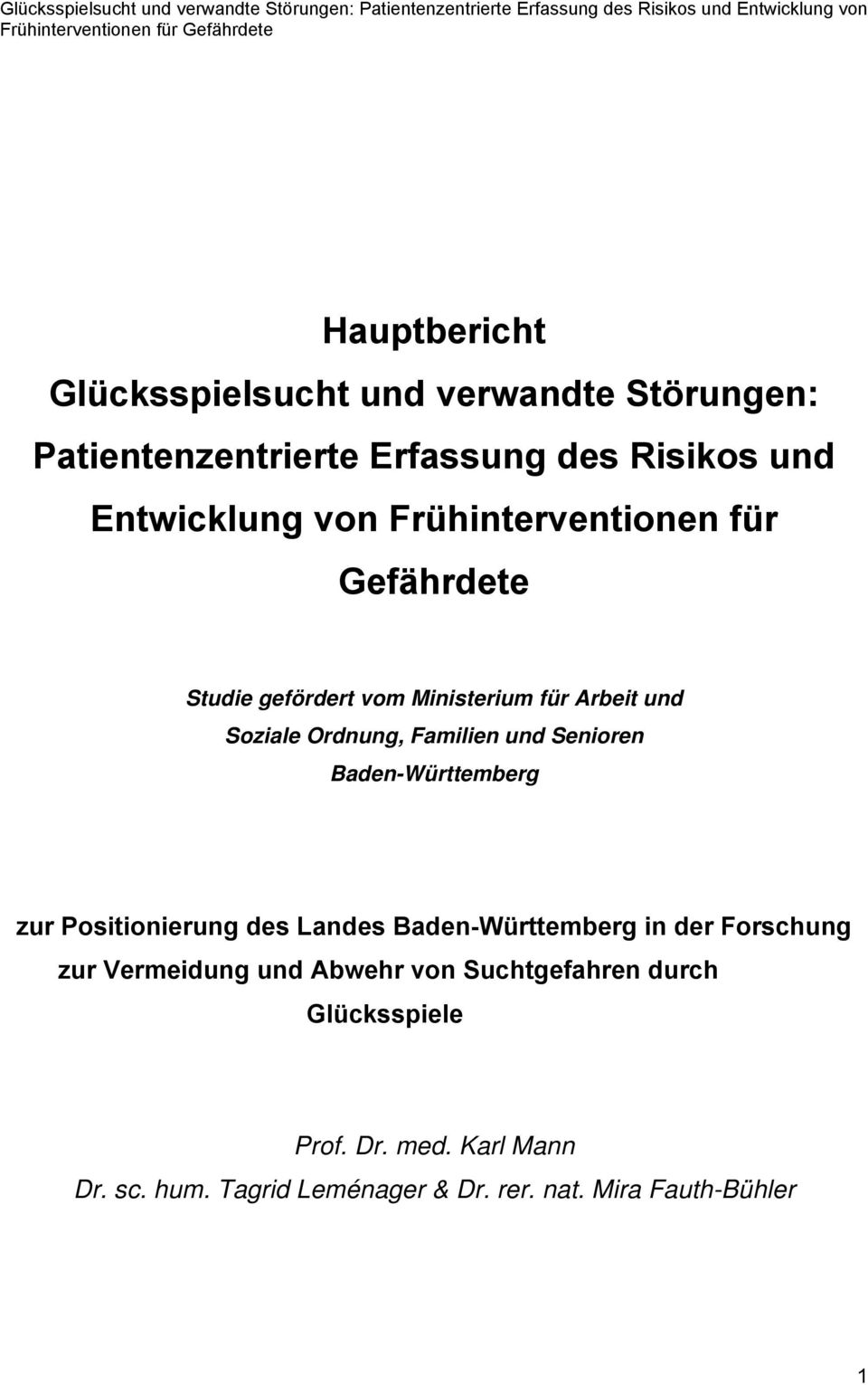 Senioren Baden-Württemberg zur Positionierung des Landes Baden-Württemberg in der Forschung zur Vermeidung und Abwehr