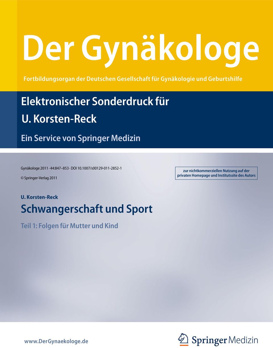 1007/s00129-011-2852-1 Springer-Verlag 2011 zur nichtkommerziellen Nutzung auf der privaten Homepage und