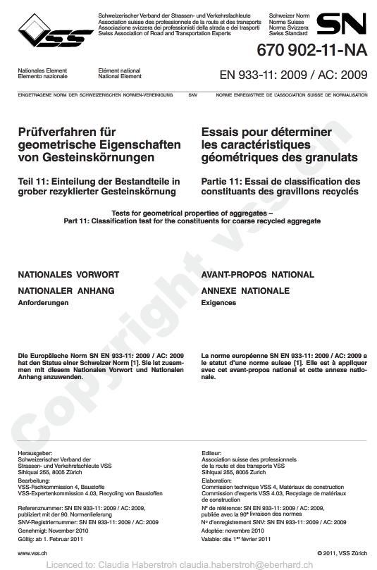 Normen und Richtlinien SN 670 902-11-NA EN 933-11:2009 / AC