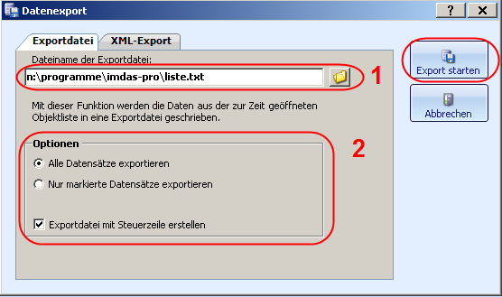 Export im TXT-Format Unter dem Reiter EXPORTDATEI ist es möglich, die gewünschten Datensätze im Textformat *.TXT zu exportieren.