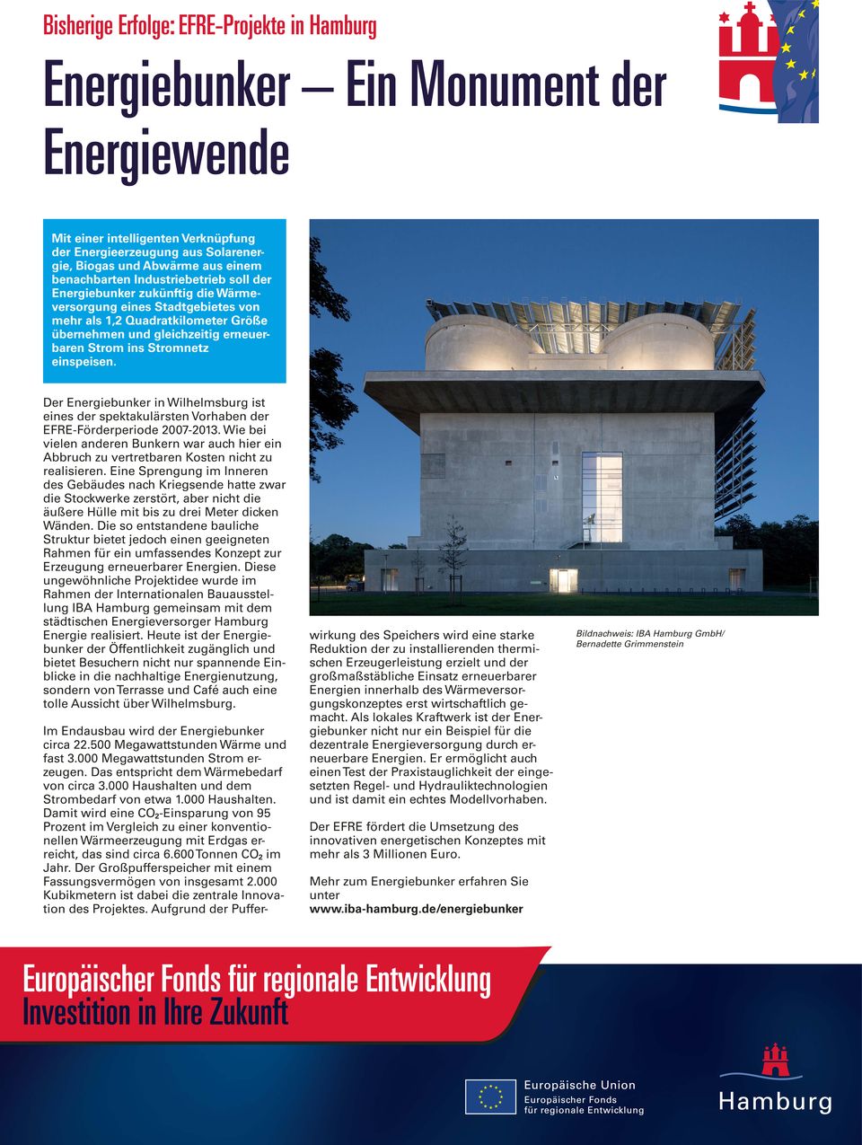 Der Energiebunker in Wilhelmsburg ist eines der spektakulärsten Vorhaben der EFRE-Förderperiode 2007-2013.