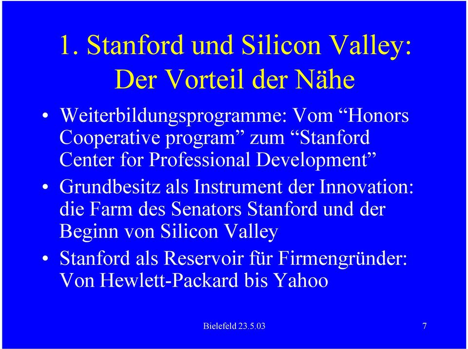 Instrument der Innovation: die Farm des Senators Stanford und der Beginn von Silicon