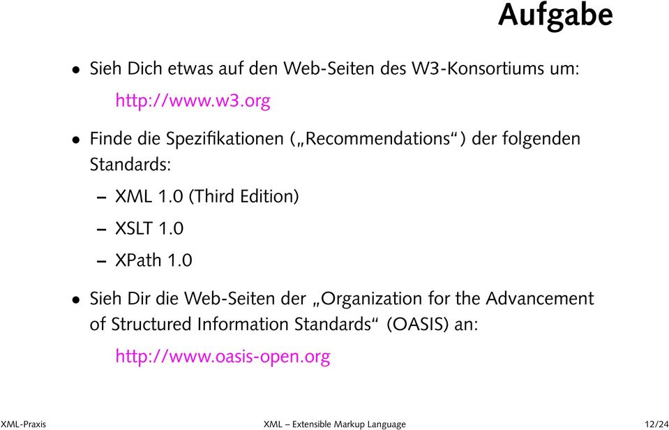 0 (Third Edition) XSLT 1.0 XPath 1.